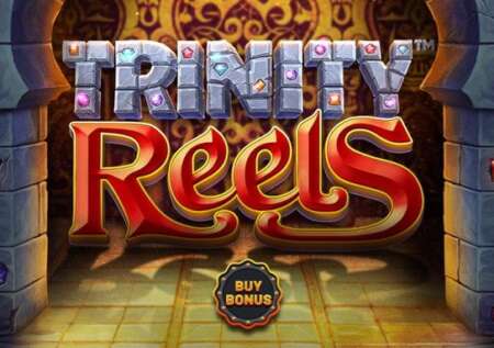 Trinity Reels Slot Review